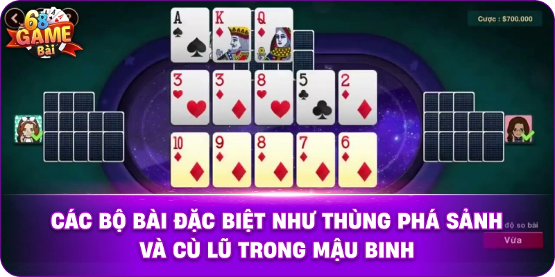 Minh họa các bộ bài đặc biệt như Thùng phá sảnh và Cù lũ trong Mậu binh